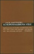 Matthews Jack: Shopenhauerova vůle