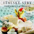 Coria Federico: Italské sýry - Formaggi Italiani