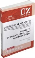 neuveden: ÚZ 1512 Zemědělství, Vinařství, Lesnictví, Myslivost, Rybářství, Ochrana zv
