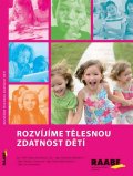 Dvořáková Hana: Rozvíjíme tělesnou zdatnost dětí