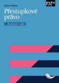 Prášková Helena: Přestupkové právo