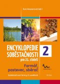 Hauserová Eva: Encyklopedie soběstačnosti pro 21. století 2 - Farmář, pastevec, sběrač