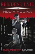 Perry S. D.: Resident Evil 7 - Nultá hodina