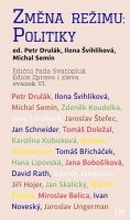 : Změna režimu: Politiky