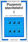Hájek Václav: Pozemní stavitelství I pro 1.r. SPŠ stavební