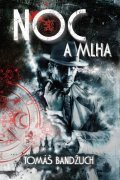 Bandžuch Tomáš: Noc a mlha - Ve službách republiky 2