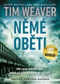 Weaver Tim: Němé oběti