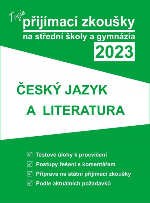 neuveden: Tvoje přijímací zkoušky 2023 na střední školy a gymnázia: Český jazyk a lit
