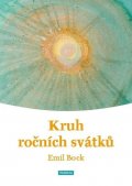 Bock Emil: Kruh ročních svátků