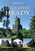 Koutek Tomáš: Za českými hrady
