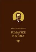 Klostermann Karel: Šumavské povídky