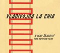La Chia Vladivojna: 8 hlav šílenství - Písně inspirované filmem - CD
