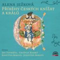 Ježková Alena: Příběhy českých knížat a králů - 3 CD