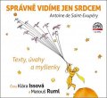 de Saint-Exupéry Antoine: Správně vidíme jen srdcem - CDmp3