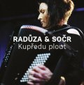 Radůza & SOČR: Kupředu plout - CD