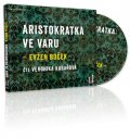 Boček Evžen: Aristokratka ve varu - CDmp3 (Čte Veronika Kubařová)