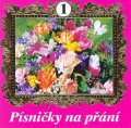neuveden: CD Písničky na přání 1 (výběr lidovek)