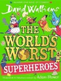 Walliams David: World´s Worst Superheroes