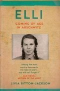 Bitton-Jacksonová Livia: Elli: Coming of Age in the Holocaust