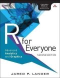Lander Jared: R for Everyone: Advanced Analytics and Graphics