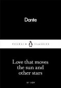 Alighieri Dante: Love That Moves the Sun and Other Stars