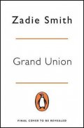 Smithová Zadie: Grand Union