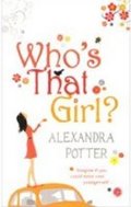 Potter Alexandra: Who´s That Girl?