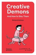 Richard Holman: Creative Demons and How to Slay Them