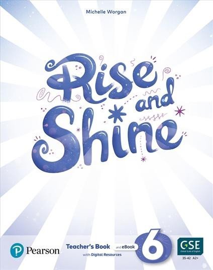 Worgan Michelle: Rise and Shine Level 6 Teacher´s Book with Online Access