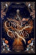Dedroog Lauren: A Curse of Crows: The internationally acclaimed romantasy with a female vil