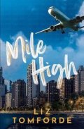 Tomforde Liz: Mile High