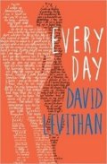 Levithan David: Every Day