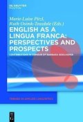 Pitzl Marie-Luise: English as a Lingua Franca: Perspectives and Prospects : Contributions in H
