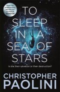 Paolini Christopher: To Sleep in a Sea of Stars
