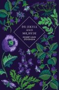 Stevenson Robert Louis: Dr Jekyll and Mr Hyde and Other Stories