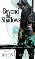 Weeks Brent: Beyond the Shadows