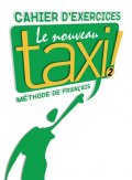 Capelle Guy: Le Nouveau Taxi ! 2 Cahier d´exercices