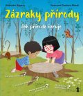 Algarra Alejandro: Zázraky přírody - Jak příroda čaruje