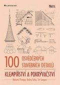 Šefců Ondřej: 100 osvědčených stavebních detailů – klempířství a pokrývačství