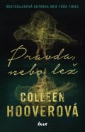 Hooverová Colleen: Pravda, nebo lež