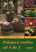 Vermeulen Nico: Pokojové rostliny od A do Z - 9.vydání