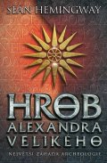 Hemingway Seán: Hrob Alexandra Velikého