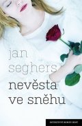 Seghers Jan: Nevěsta ve sněhu