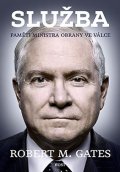 Gates Robert M.: Služba - Paměti ministra obrany ve válce