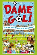 Gifford Clive: Dáme gól! - Kniha fotbalových hádanek