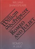 Shakespeare William: Romeo a Julie / Romeo and Juliet