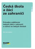 Kendíková Jitka: Česká škola a žáci ze zahraničí