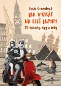 Gramelová Lucie: Jak vyzrát na cizí jazyky - 3T Techniky, tipy, triky
