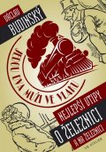 Budinský Václav: Jedou dva muži ve vlaku aneb Nejlepší vtipy o železnici (a na železnici)