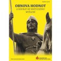 kolektiv autorů: Obnova hodnot a návrat ke kritickému myšlení